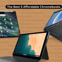 The Best 5 Affordable Chromebooks (1)