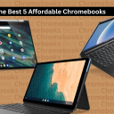 The Best 5 Affordable Chromebooks