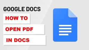 How To Open A Pdf In Google Docs?